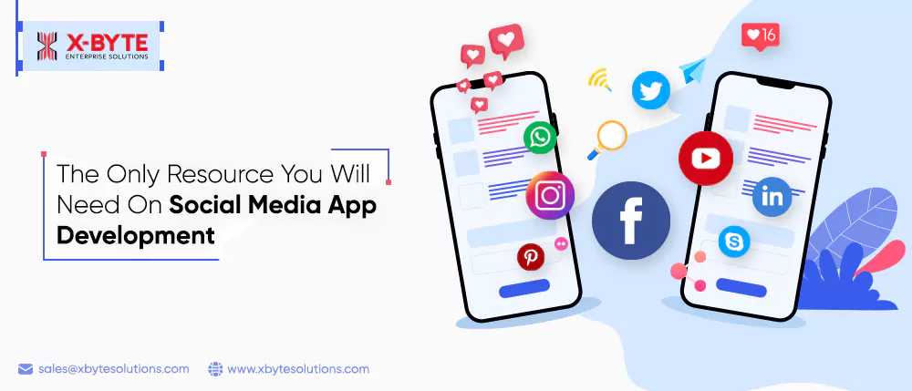 The Only Resource You Will Need On Social Media App Development